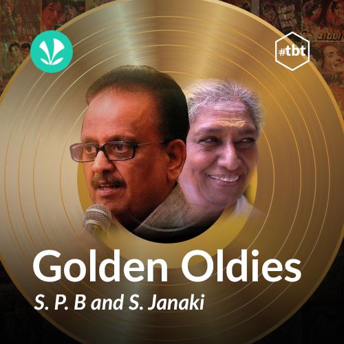 Golden Oldies - S P B and  S Janaki
