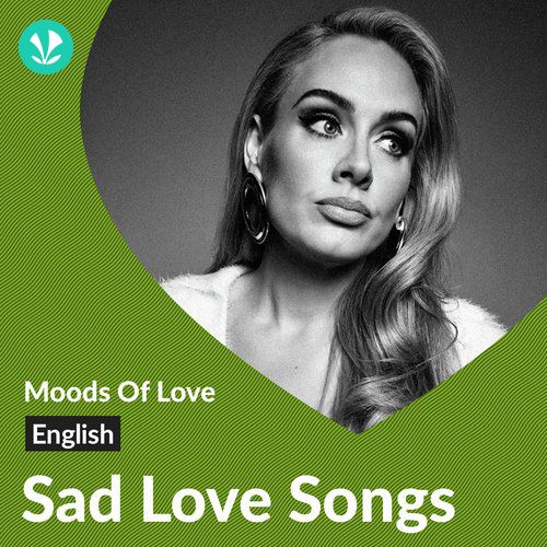 Sad Love Songs - English