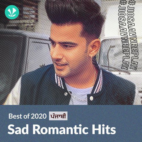 Sad Romantic Hits 2020 - Punjabi