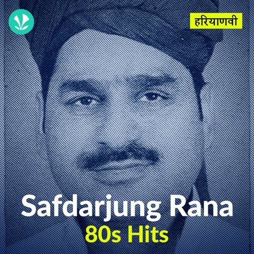 Safdarjung Rana 80s Hits - Haryanvi