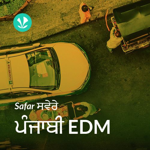 Safar Savere - Punjabi EDM