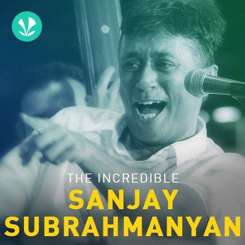 Sanjay Subrahmanyan Sings