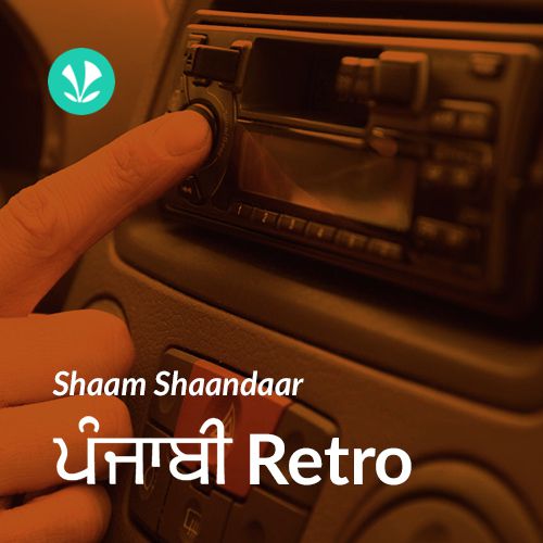 Shaam Shaandaar  - Punjabi Retro