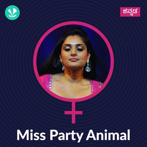 Miss Party Animal - Kannada