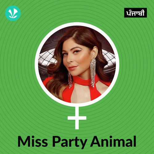 Miss Party Animal - Punjabi