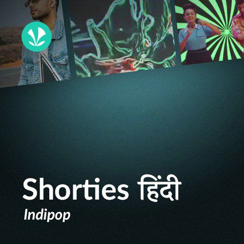 Shorties Hindi - Indipop_poster_image