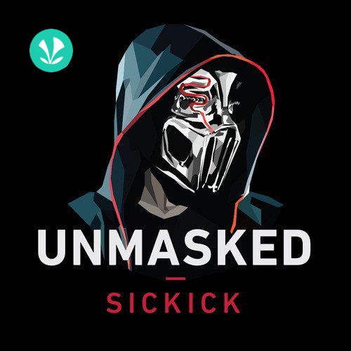 Sickick Unmasked