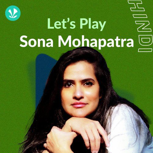 Let's Play - Sona Mohapatra