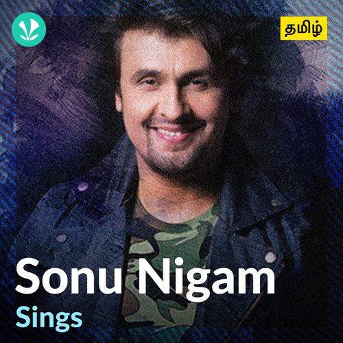 Sonu Nigam Hits - Tamil