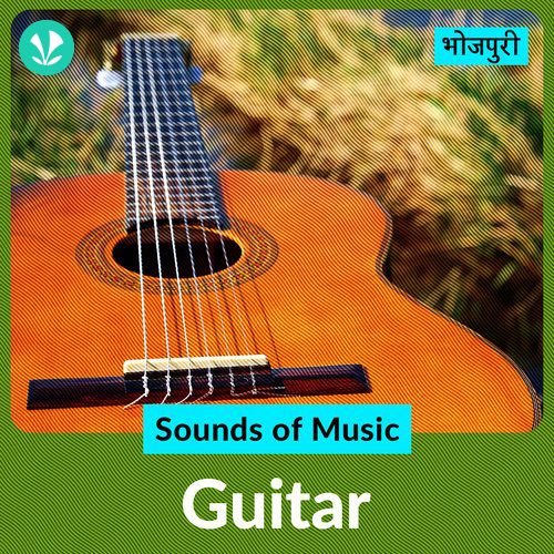 Sounds Of Music - Guitar - Bhojpuri