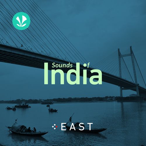 Sounds of India - East