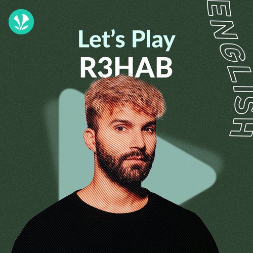Let's Play - R3HAB
