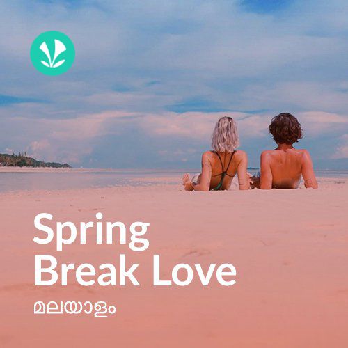 Spring Break Love - Malayalam