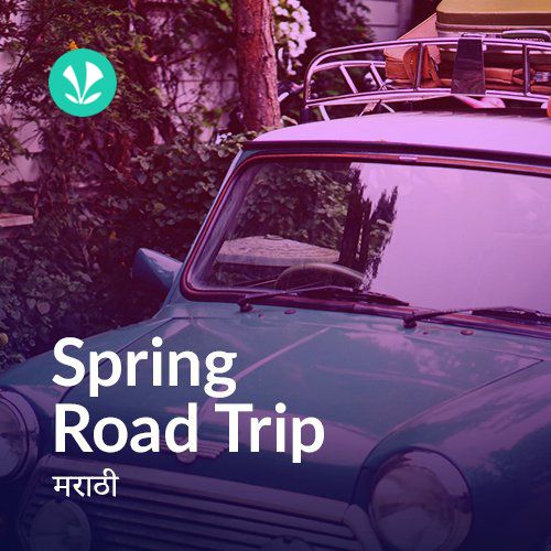 Spring Road Trip - Marathi