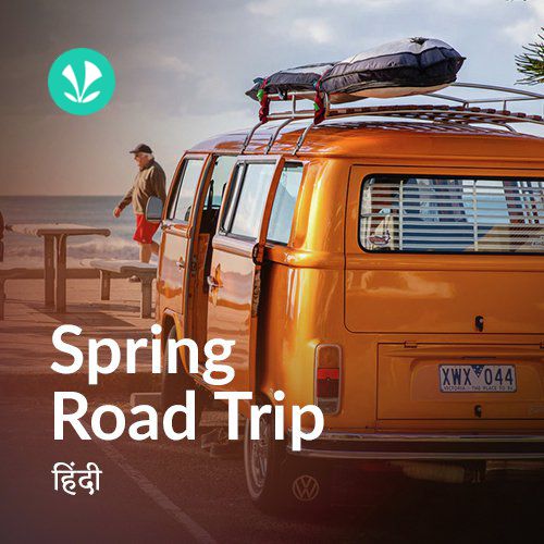 Spring Road Trip - Hindi