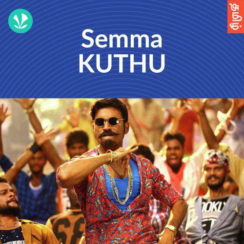 Semma Kuthu - Tamil 