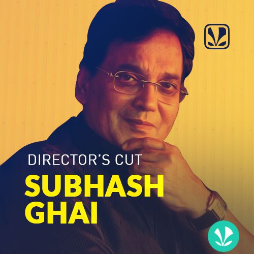 Directors Cut - Subhash Ghai