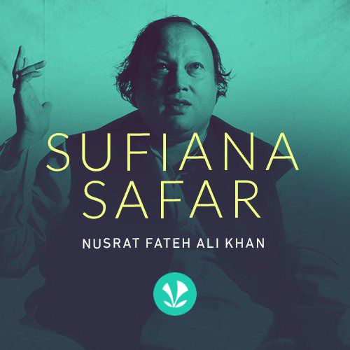 Download Sufiana Safar: A Nusrat Fateh Ali Khan Songs Playlist - Saavn