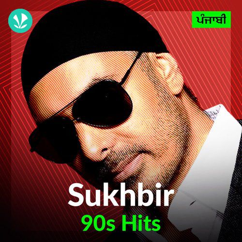 Sukhbir - 90s Hits
