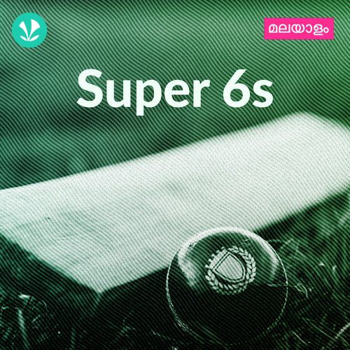 Super 6s  - Malayalam
