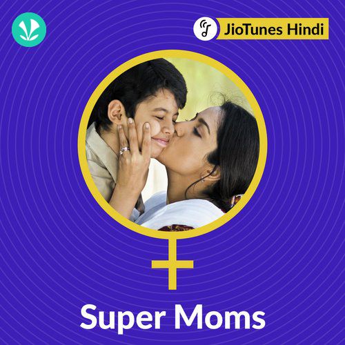 Super Moms - Hindi - JioTunes