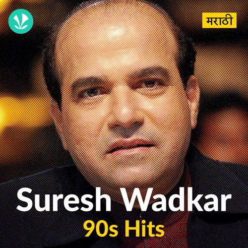 Suresh Wadkar 90s Hits