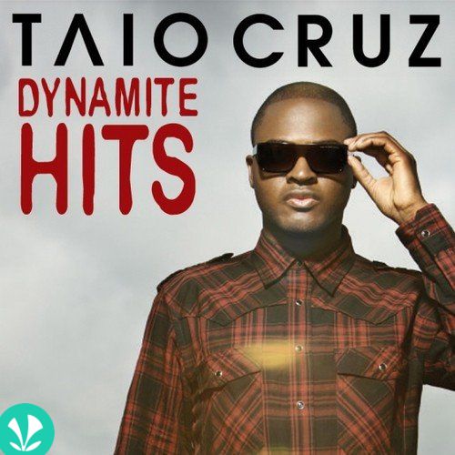 Taio Cruz Dynamite Hits