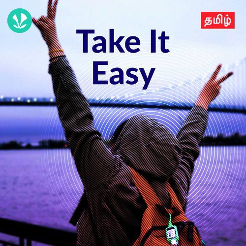 Take It Easy - Tamil