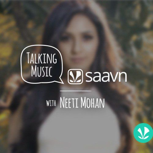 Talking Music With Neeti Mohan