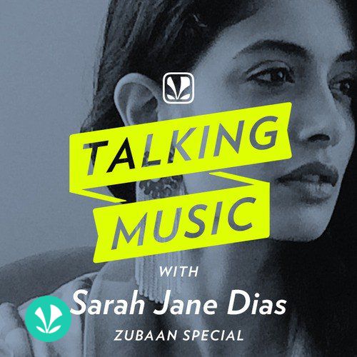 Talking Music With Sarah Jane Dias