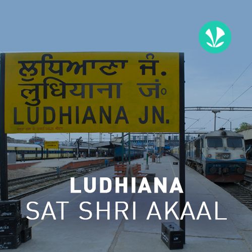 Ludhiana - Sat Shri Akaal