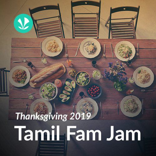 Thanksgiving 2019 - Tamil Fam Jam