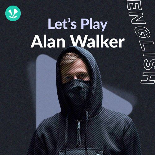 Let's Play - Alan Walker