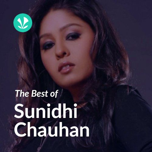 The Best of Sunidhi Chauhan