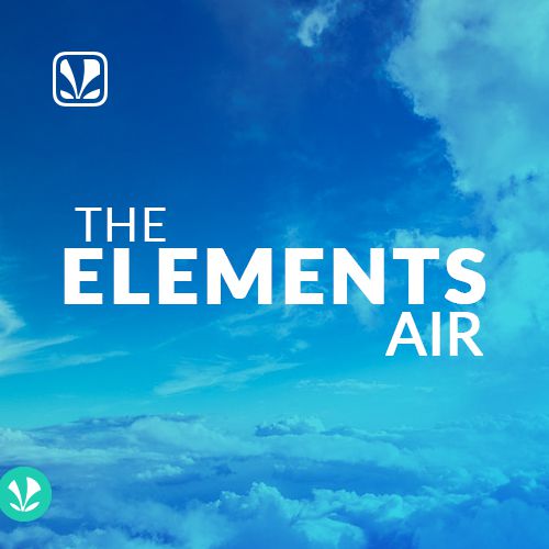 The Elements - Air