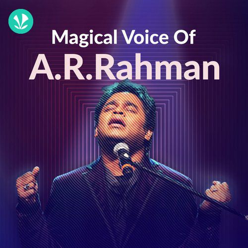 Magical Voice of A. R. Rahman - Tamil