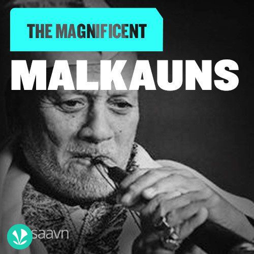 The Magnificent Malkauns