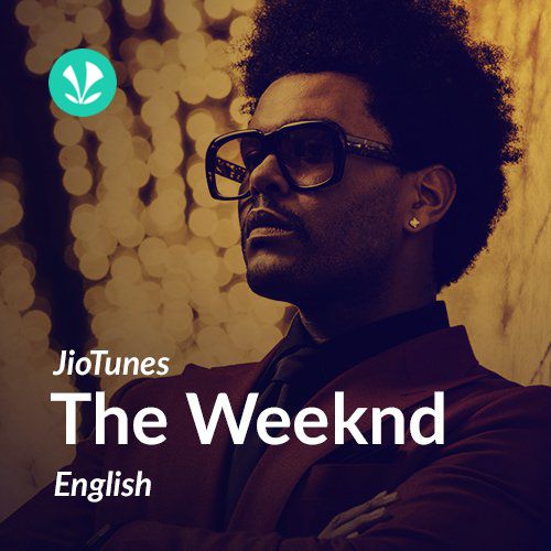 The Weeknd - English - JioTunes