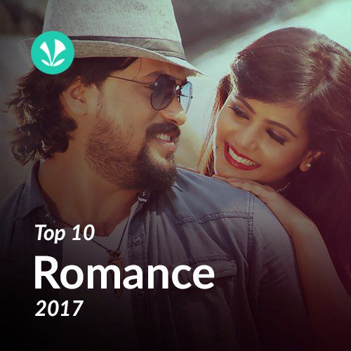 Top 10 Romance - 2017 Kannada