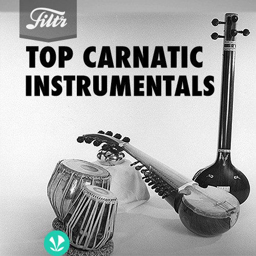 Top Carnatic Instrumentals