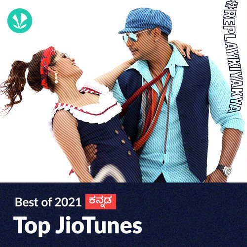 Top JioTunes  2021 - Kannada