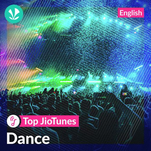 Dance Music - English - Top JioTunes