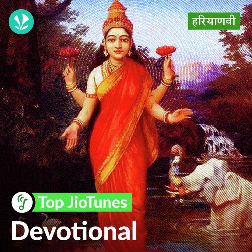 Top JioTunes - Devotional - Haryanvi