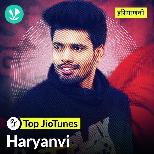 Haryanvi - Top JioTunes