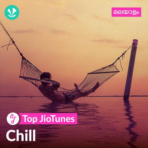 Top JioTunes - Chill - Malayalam 