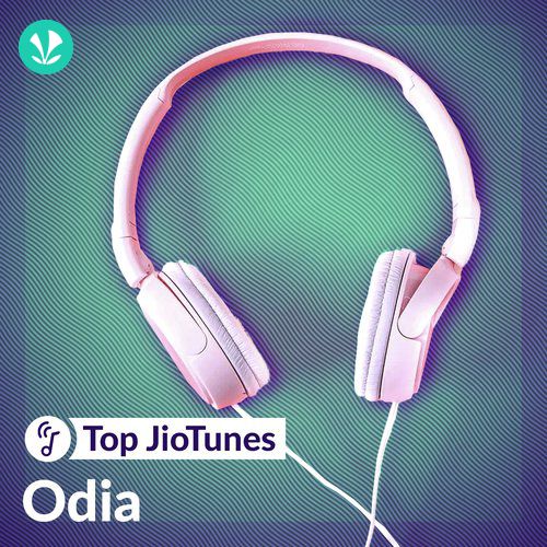 Top JioTunes - Odia