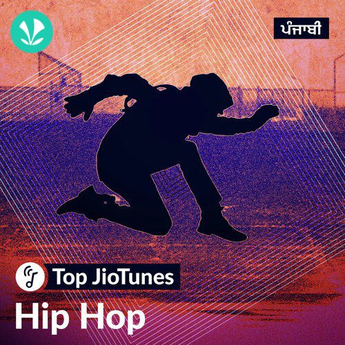 Punjabi Hip Hop - Punjabi - Top JioTunes