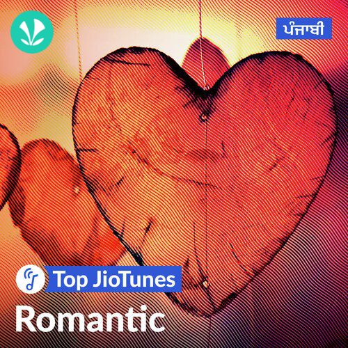 Punjabi Romance - Punjabi - Top JioTunes