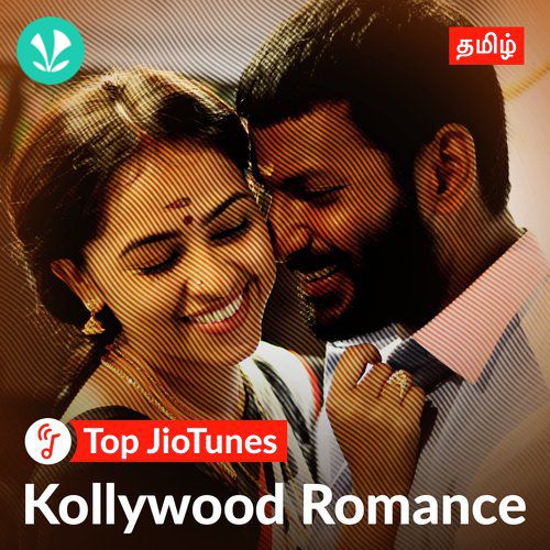 Tamil Romantic - Tamil - Top JioTunes