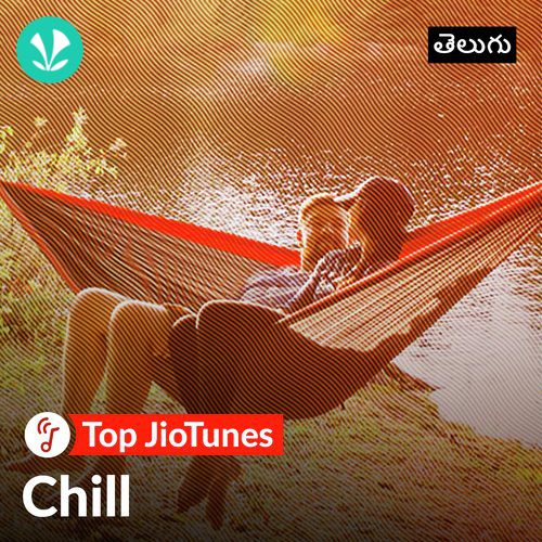 Chill - Telugu - JioTunes